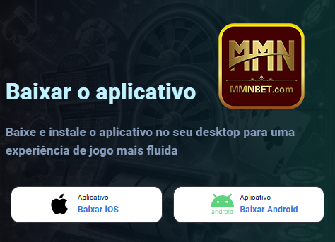 APP oficial da mmnbet.com para mobile